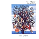 Talk Talk Spirit of Eden